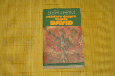 Relatare despre regele David - Stefan Heym - Editura Univers - 1978 foto