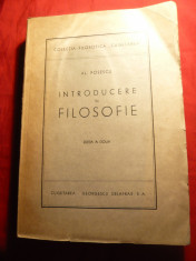 Al.Posescu - Introducere in Filosofie - Ed. Cugetarea 1943 foto