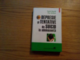 DEPRESIE si TENTATIVE de SUICID la ADOLESCENTA - D. Marcelli, E. Berthaut - 2007, Alta editura