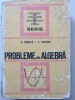 Probleme de Algebra - C. Cosnita, F. Turtoiu (1972), Tehnica, Matematica, 645 Pagini