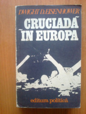 j Cruciada in Europa - Dwight D. Eisenhower foto