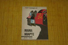 Mama noapte - Kurt Vonnegut jr. - Editura C. Brancusi foto