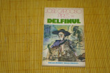 Delfinul - Jose Cardoso Pires - Editura Univers - 1983