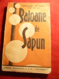 Grigore Patriciu - Baloane de Sapun -Schite - Prima Ed.1947