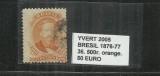 BRAZILIA - 1876 - 77 - 36. 500 R, Stampilat