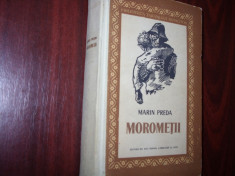 MARIN PREDA - MOROMETII (editia a ll-a -1957, coperta ilustrata de Perahim)* foto