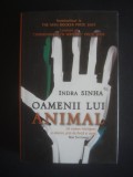 INDRA SINHA - OAMENII LUI ANIMAL