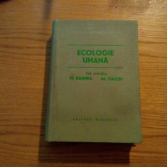 ECOLOGIE UMANA - M. Barnea, Al. Calciu - 1979, 799 p.