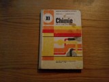 CHIMIE * Clasa a XI -a - Sanda Fatu, Cornelia Costin - 1991, 175 p., Alta editura, Clasa 12