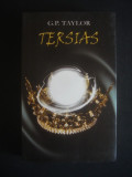 G. P. TAYLOR - TERSIAS, 2008, Rao