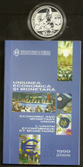 ROMANIA 10 LEI 2009 , AG , PROOF , 10 ANI UNIUNE ECONOMICA &amp;amp; MONETARA , CERT BNR foto