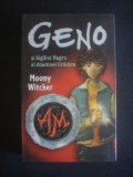 MOONY WITCHER - GENO SI SIGILIUL NEGRU AL DOAMNEI GRIKKEN, Rao