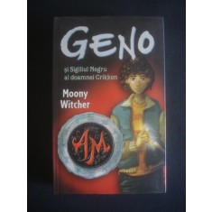 MOONY WITCHER - GENO SI SIGILIUL NEGRU AL DOAMNEI GRIKKEN