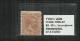 CUBA 1896 - 97 - 95. 40 C., Nestampilat