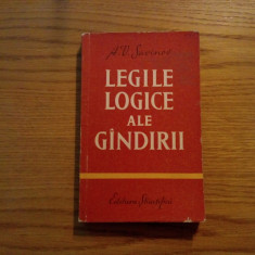 LEGILE LOGICE ALE GINDIRII - A. V. Savinov - 1961, 407 p.: tiraj: 2500 ex.