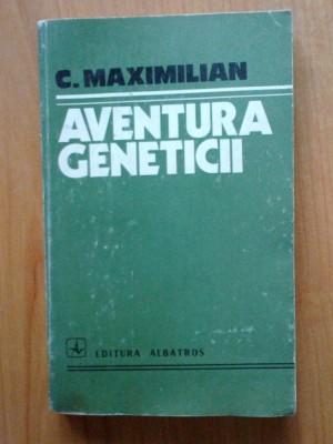 e0c Aventura Geneticii - C. Maximilian foto