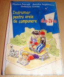 Indrumar pentru orele de compunere / clasa a IV a - F. Ancuta / A. Arghirescu /