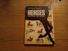 THE WORLD BOOK OF HORSES - G. McMillan, illustrated: Sam Savitt - 1968, 93 p.