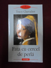 Tracy Chevalier - Fata cu cercel de perla - 379602 foto