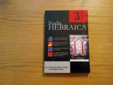 STUDIA HEBRAICA * (III) - Felicia Waldman - 2003, 366 p., Alta editura