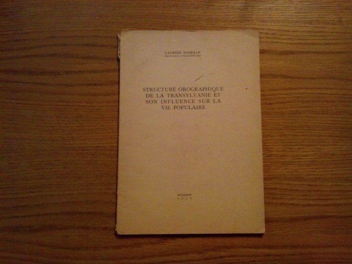 STRUCTURE OROGRAPHIQUE DE LA TRANSYLVANIE - Laurian Somesan (autograf) 1938, 32p