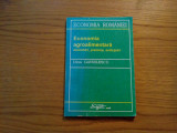ECONOMIA AGROALIMENTARA A ROMANIEI - D. Gavrilescu - 1996, 217 p., Alta editura