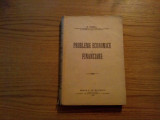 PROBLEME ECONOMICE SI FINANCIARE - G. Tasca - 1927, 718 p., Alta editura