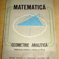 MATEMATICA - Geometrie Analitica / clasa a XI a - 1989