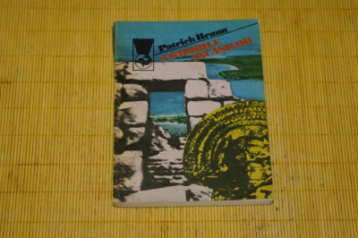 Comorile incasilor - Patrick Braun - Editura Meridiane - 1987 foto