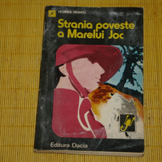 Strania poveste a Marelui Joc - Leonida Neamtu - Editura Dacia - 1982