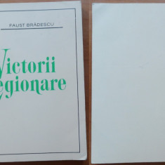 Faust Bradescu , Victorii legionare , Editura Libertatea , New York , 1988