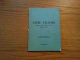 CATRE AVIATORI - General-Maior ing. Aviatie STEFAN ISPAS (autograf) - 1976, 79p.