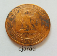 Moneda 10 Centimes Napoleon - Franta 1862 *cod 567 foto