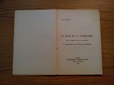 LA RACE ET LA PATOLOGIE - Etienne Letard ( autograf ) - Paris, 1925, 109 p. foto