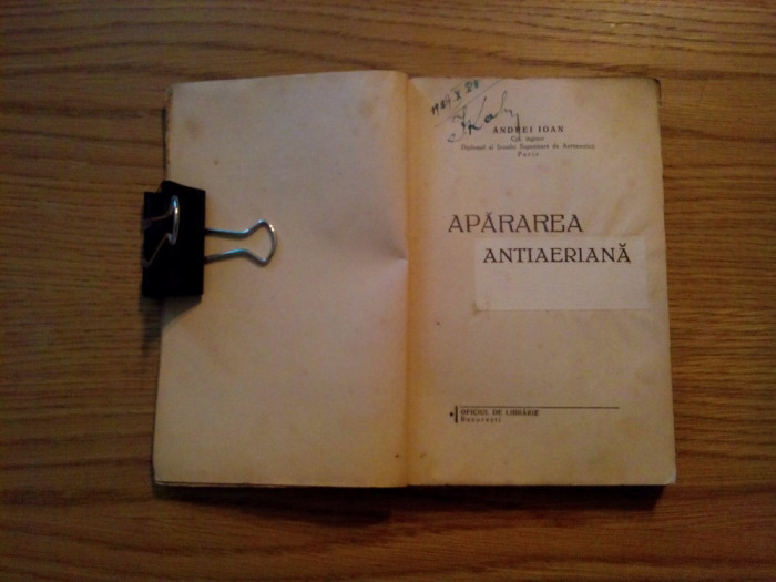 APARAREA ANTIAERIANA - Andrei ioan - 1939, 193 p.