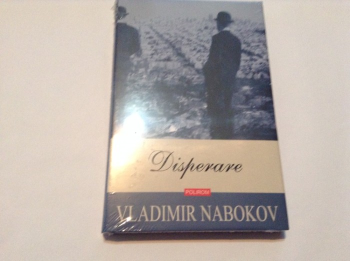 Vladimir Nabokov - Disperare,RF3/2 Vladimir Nabokov - Disperare,RF3/2
