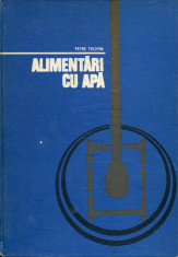 Petre Trofin - Alimentari cu apa - 445114 foto