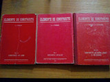 ELEMENTE DE CONSTRUCTII * 3 vol. (vezi in descriere) - A. I. Otresco - 1950, 1952, Alta editura