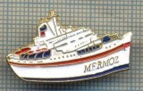 983 NEW INSIGNA - MARINAREASCA - VAPORUL ,,MERMOZ&quot; -starea care se vede