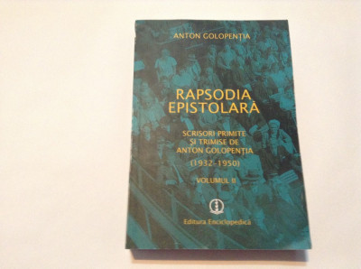 Anton Golopentia - Rapsodia epistolara -vol2 rf16/0 foto