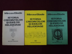 Mircea Eliade - Istoria credintelor si ideilor religioase - 445043 foto