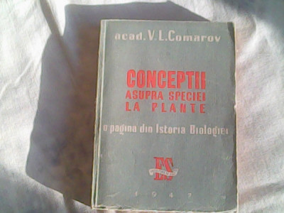 Conceptii asupra speciei la plante-o pagina din istoria biologiei-V.I.Comarov foto