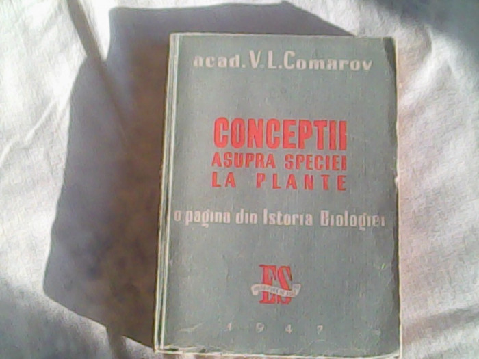 Conceptii asupra speciei la plante-o pagina din istoria biologiei-V.I.Comarov