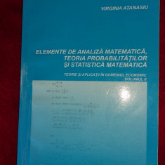 ELEMENTE DE ANALIZA MATEMATICA TEORIA PROBABILITATILOR VIRGINIA ATANASIU