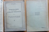 Cumpara ieftin Iorgu Iordan , Introducere in studiul limbilor romanice , Iasi , 1932 , editia 1