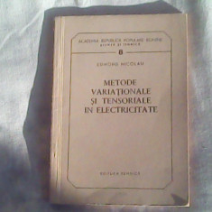 Metode varitionale si tensoriale in electricitate-Edmond Nicolau