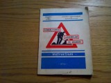 SEMNALIZAREA LUCRARILOR PE DRUMURI * Instructiuni - 1976, Alta editura