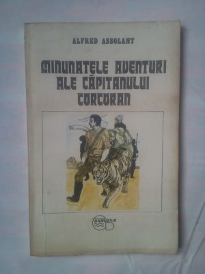 ALFRED ASSOLANT - MINUNATELE AVENTURI ALE CAPITANULUI CORCORAN foto