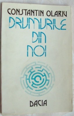 CONSTANTIN OLARIU - DRUMURILE DIN NOI (versuri, 1985) [dedicatie/autograf] foto