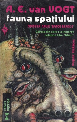 A E Van Vogt - Fauna spatiului ( Odiseea navei Space Beagle) ( SF ) foto
